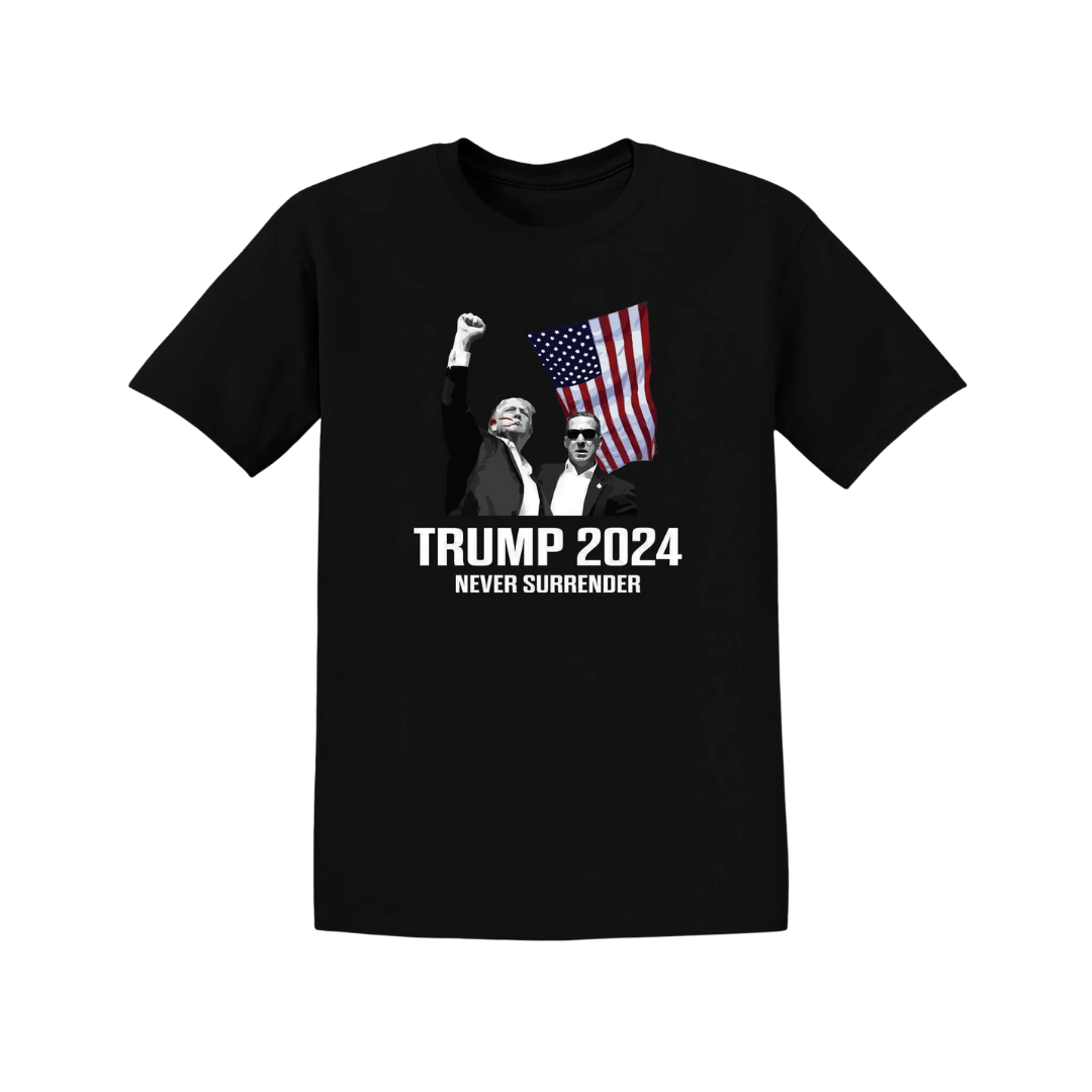 Never Surrender Trump 2024 T- Shirt